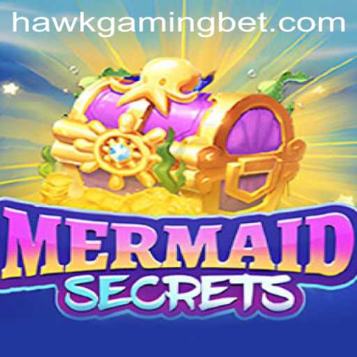 Exploring the Enchanting World of MermaidSecrets: Dive into an Underwater Adventure with HAWKGAMING BET